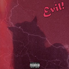 Evil! w/ Tenshii