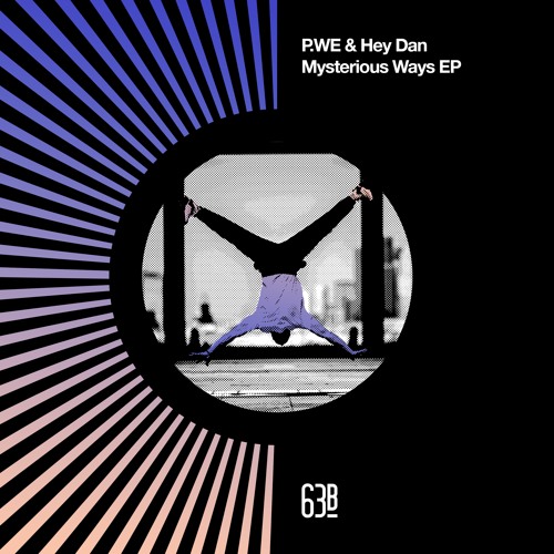 P.WE, Hey Dan  - Mysterious Ways (Original Mix)
