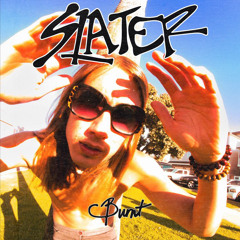 Slater - Burnt