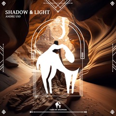Andre UIO - From Shadow To Sun (Cafe De Anatolia)