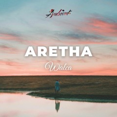 Walca - Aretha