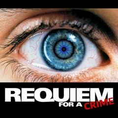 Requiem  For A Crime