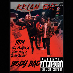 BTM FT EDL FOWM FT SLIME BULL FT TONEBONE - BODY BAG