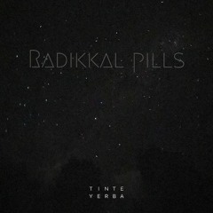 Radikkal pills (maketa) - Tinte Yerb∆