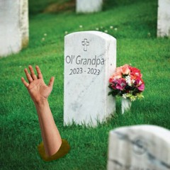 Ol' Grandpa RETURNS