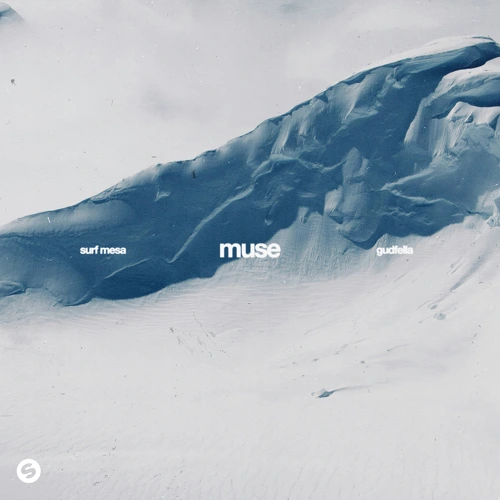 Artwork for the song Surf Mesa, GUDFELLA - Muse by Surf Mesa, GUDFELLA on Next Sound