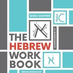 Read Books Online The Hebrew Work Book: Writing Exercises for Block and Cursive Script (Hebrew