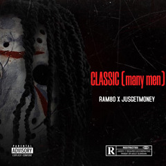 JusGetMoney X Ram8o - Classic (Many Men)