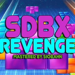 Premiere: SDBX -  Revenge