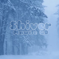 Shiver