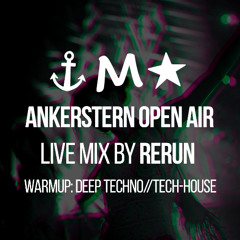 ANKERSTERN OPEN AIR 2025 - live-mix by RERUN (warmup)
