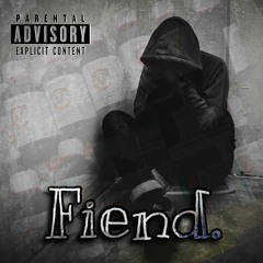 Fiend (Feat. Jdozzeli)