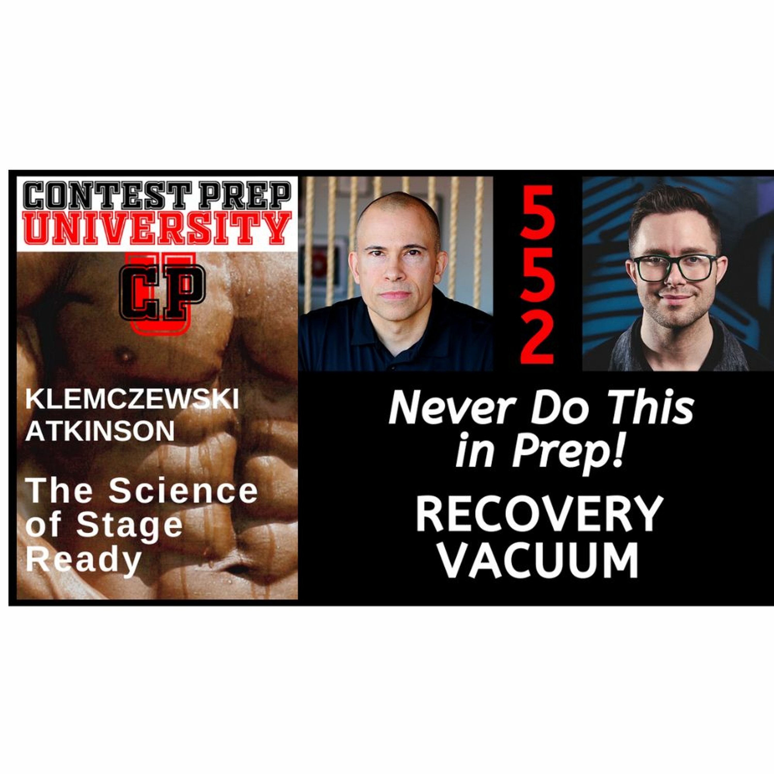 NEVER DO THIS IN PREP! - RECOVERY VACUUM - CONTEST PREP UNIVERSITY #552 episode artwork