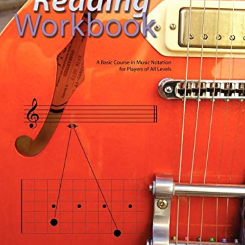 download EBOOK 📤 Guitar Reading Workbook: A Basic Course in Music Notation for Playe