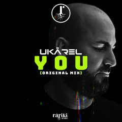 Ukãrel - You (Original Mix)