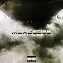 Mercedes feat. Kevin Powers (Produced by Luke White)