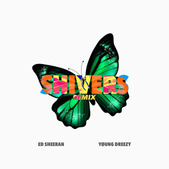 Shivers (Remix)