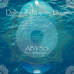 Dolbytall - Majestic Dream (Original Mix) [La Perle Records]