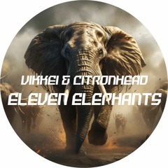 Vikkei vs CitronHead | Eleven Elephants