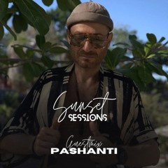 Sunset Sessions GuestMix - Pashanti -  Episode 03