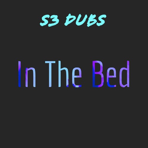 In The Bed (Birthday Freebie)