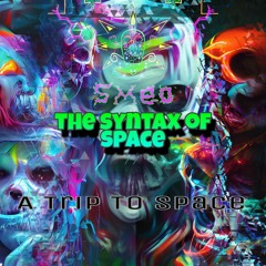 The SyntaX of space by 5MeO 150BPM ready.wav