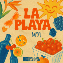 BYPOPI – La Playa