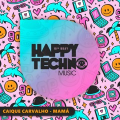 Caique Carvalho - Mamá (Original Mix)