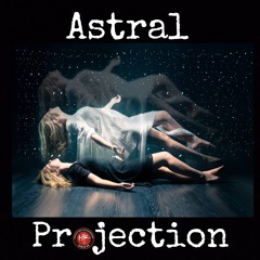 ASTRAL PROJECTION - FREE DOWNLOAD