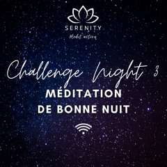 🙏 NIGHT 3 - Mantra du soir - CHALLENGE DE MEDITATION