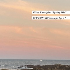 Mikey Enwright: "Spring Mix" - CONVOY 17