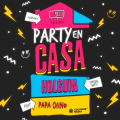 Party En Casa - Holguin (GUARACHA 2021)