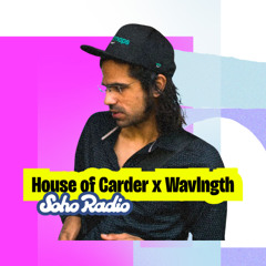 House of Carder x Wavlngth with Shantam 05.08.2025