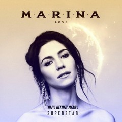 Marina - Superstar (Alex Helder Remix)