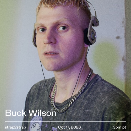 Strapt: Buck Wilson