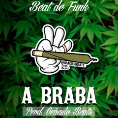 [FREE] Beat de Funk - 'A Braba' Instrumental de Funk 2021 [prod. @oraculobeats]