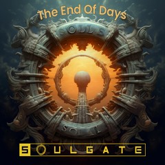 Soul Gate - The End Of Days