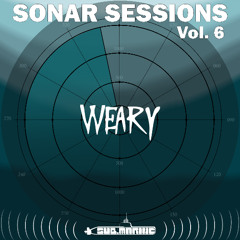 Sonar Sessions Vol. 6- Weary