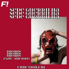 BUEIROS I Sede Guerrilha @function.fm