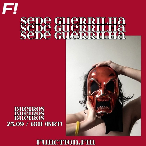BUEIROS I Sede Guerrilha @function.fm