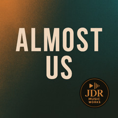 Almost Us