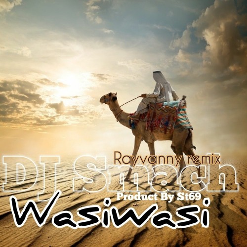 Wasiwasi Remix Dj Smach & Rayvanny