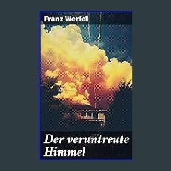 {READ} 🌟 Der veruntreute Himmel (German Edition) PDF