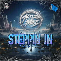 Steppin In (Extended Mix)