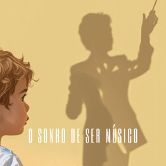 O sonho de ser músico final