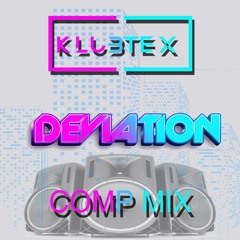 Klubtex - Deviation Comp Entry