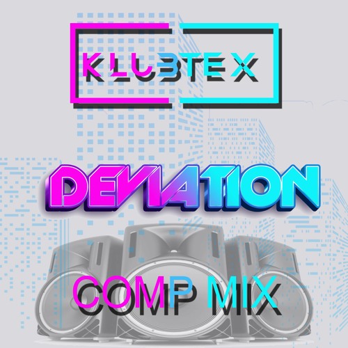 Klubtex - Deviation Comp Entry