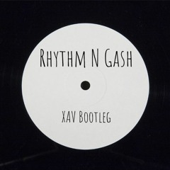 Rhythm N Gash (XAV bootleg) [FREE]