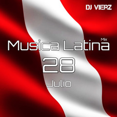 DJ VIERZ - Musica Latina Mix - 28 Julio 2025 (Actuales,Reggaeton,Pop Urbano,Reparto)Especial 3 horas