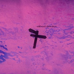without direction